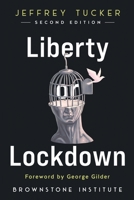 Liberty or Lockdown 1630695939 Book Cover