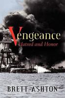 Vengeance: Hatred and Honor 1604944595 Book Cover