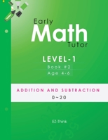 Early Math Tutor : level-1: Addition and subtraction 0-20 1669880044 Book Cover