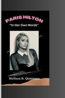 PARIS HILTON: “In Her Own Words” B0CGCBLYVN Book Cover
