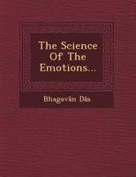 The Science of the Emotions... 1249491045 Book Cover