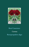 Corona: Retroperspektive digte 8743016014 Book Cover