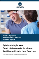 Epidemiologie von Gesichtstraumata in einem Tertiärmedizinischen Zentrum (German Edition) 6209595707 Book Cover