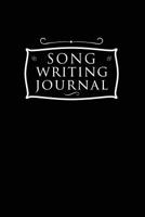 Song Writing Journal: With Lined/Ruled Paper And Staff, Manuscript Paper For Notes: Music Journal Notebook, Songwriting Books For Kids, Students, Musicians 1976353718 Book Cover