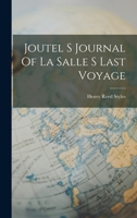 Joutel S Journal Of La Salle S Last Voyage 1018090770 Book Cover