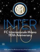 FC Internazionale Milano 110th Anniversary 885723827X Book Cover