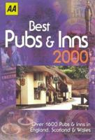 AA Best Pubs & Inns Guide 2000: Over 1600 Pubs and Inns in England, Scotland and Wales 0749522461 Book Cover