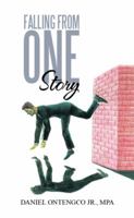 Falling from One Story 1514469596 Book Cover