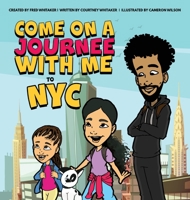 Come on a Journee with me to NYC 1735621706 Book Cover