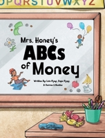 Mrs. Honey's ABCs of Money B0B8W8BRC5 Book Cover