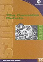 The Cannabis Debate (Issues) 1861682751 Book Cover