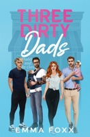Three Dirty Dads B0F8QDGGMB Book Cover