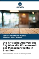 Die kritische Analyse des CNJ über die Wirksamkeit der Menschenrechte in Brasilien (German Edition) 6208167841 Book Cover