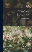Pomona Italiana: Parte Scientifica, Fascicolo Primo, Contenente Il Trattato Del Fico 1016683898 Book Cover