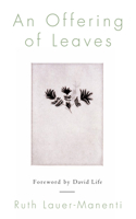 An Offering of Leaves 1590561503 Book Cover