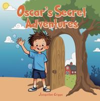 Oscar's Secret Adventures 0648564525 Book Cover