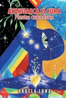 AYAHUASCA SÍ CURA: Plantas curanderas (Spanish Edition) B0FJLDZLDV Book Cover