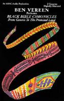 Black Bible Chronicles: From Genesis to the Promise Land (Fielding Travel Guides) 1569770034 Book Cover