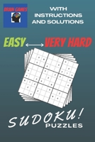 Brain Games Sudoku Puzzles Easy Very Hard With Instructions And Solutions: Hundreds samurai daily killer Sudoku puzzles for adults easily fit in the ... Book to strengthen memory for brain health B08CPDL9ZM Book Cover
