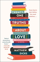 Twenty-one Truths About Love 1250782937 Book Cover
