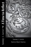 A Time to Reflect 1508961182 Book Cover