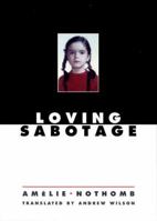 Loving Sabotage 0811217825 Book Cover
