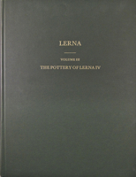 The Pottery of Lerna IV 0876613032 Book Cover