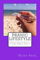 Pranic Lifestyle 1984943138 Book Cover