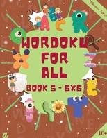 Introduction to Wordoku Level 5 (6X6) - For All B0BMT4QNL4 Book Cover