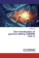 One introduction of genome editing (CRISPR) (Vol.1) 6200321078 Book Cover