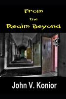 From The Realm Beyond 1470096455 Book Cover