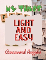 NY Times Light And Easy Crossword Puzzles: School Zone - big spelling grades 1-3 workbook, kids word search books ages 4-8 travel size, fun riddles and trick questions for kids and family B083XT1J2M Book Cover