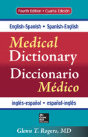 English-Spanish Spanish-English Medical Dictionary/Diccionario Medico Ingles-Espanol Espanol-Ingles: Diccionario Medico Ingles-Espanol Espanol-Ingles 007053537X Book Cover