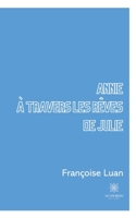 Annie à travers les rêves de Julie B09NPFGDND Book Cover