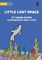Little Lost Whale (Miinimb Malba) - Our Yarning 1922991015 Book Cover