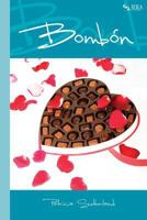 Bombón 8493973033 Book Cover