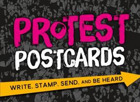 Protest Postcards: Write, Stamp, Send, and Be Heard 1250169755 Book Cover