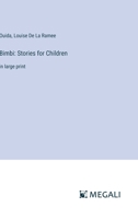 Bimbi: Stories for Children: in large print 3368346385 Book Cover