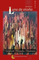 Luna de otoño 1986153711 Book Cover
