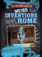 Weird Inventions for Your Home 1538220814 Book Cover