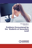 Problems Encountered by the Students at Secondary Level 6200441332 Book Cover