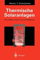 Thermische Solaranlagen: Grundlagen, Planung Und Auslegung 3642791867 Book Cover