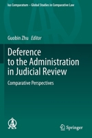 Deference to the Administration in Judicial Review : Comparative Perspectives 303031538X Book Cover