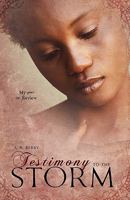 Testimony to the Storm 161579980X Book Cover
