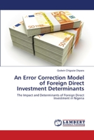 An Error Correction Model of Foreign Direct Investment Determinants 3848486121 Book Cover