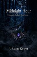 Midnight Hour: Second in the Until Dawn Series B0GZ7BW9CW Book Cover