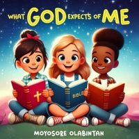 What God Expects of Me 978766411X Book Cover