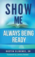 Show Me 1542914256 Book Cover