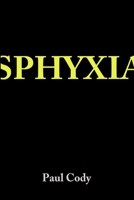 Sphyxia 1947917919 Book Cover