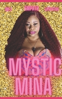 Mystic Mina: My Life, Love, and Lessons as an Empath 0578982501 Book Cover